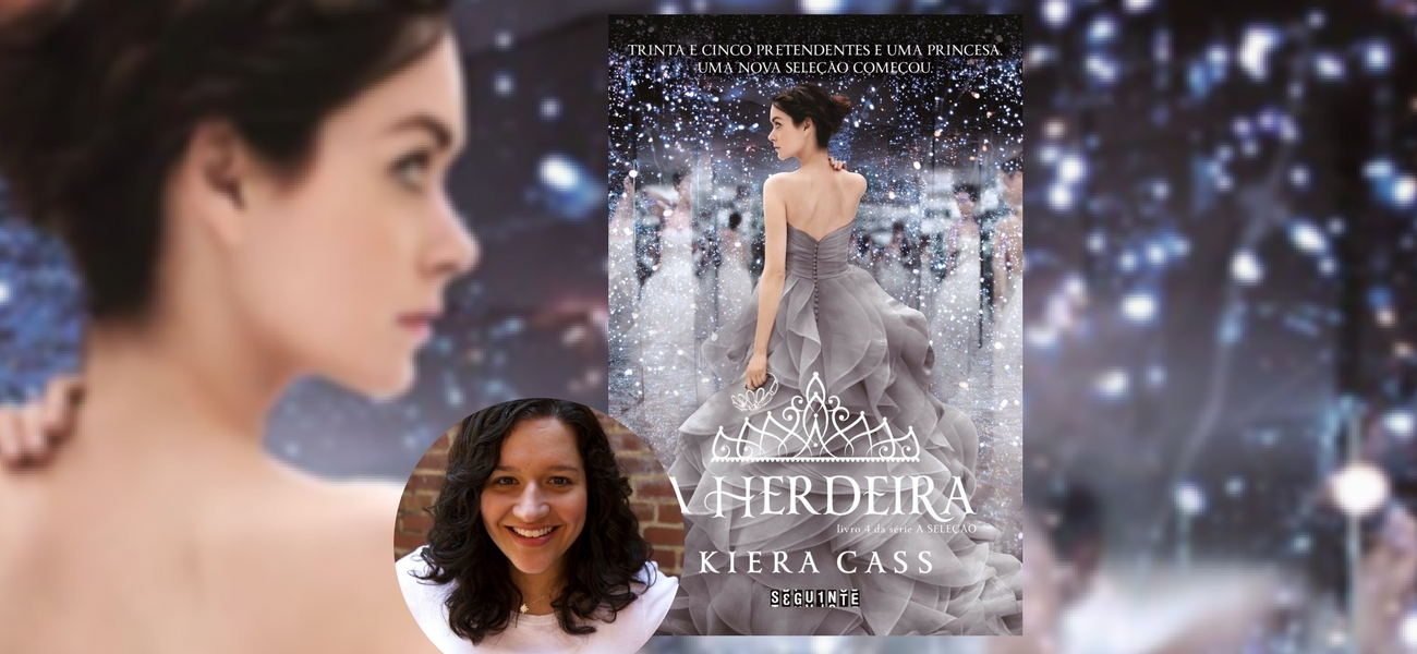 RESENHA | A Herdeira – Kiera Cass