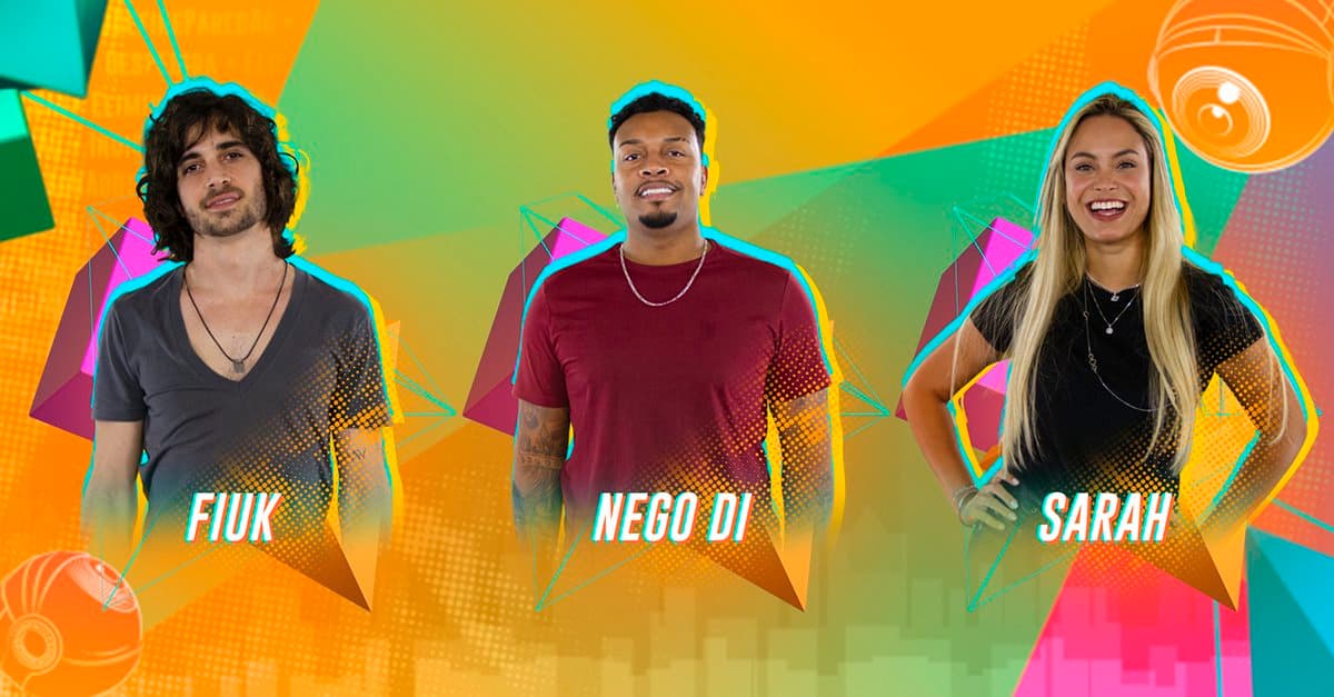 BBB21 | Sarah, Nego Di e Fiuk formam o terceiro paredão da edição