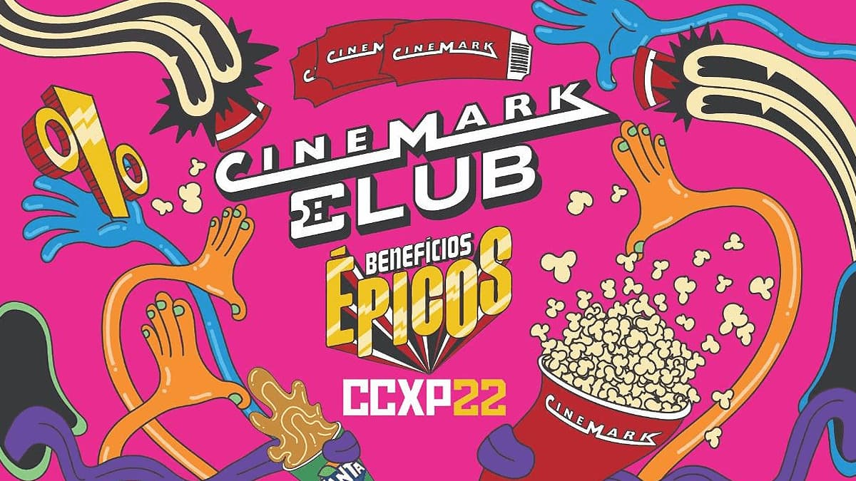 Cinemark anuncia patrocínio na CCXP22 e leva programa de assinatura de cinema para o festival; saiba mais!